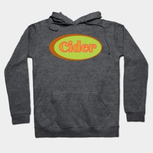 Retro Vintage Decal Design - Cider! Lime, Cerise, and Russet Style Hoodie